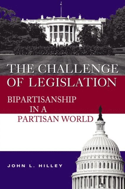 John L. Hilley - Challenge of Legislation, E-bok