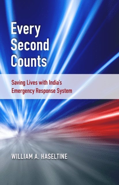 William A. Haseltine - Every Second Counts, E-bok
