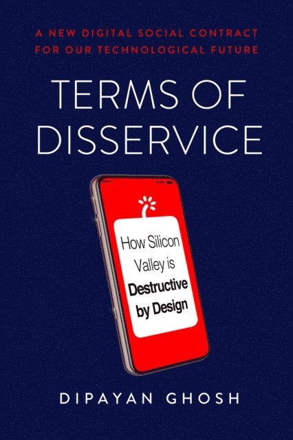 Dipayan Ghosh - Terms of Disservice, E-bok