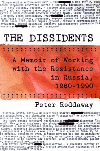 Peter Reddaway - Dissidents, E-bok