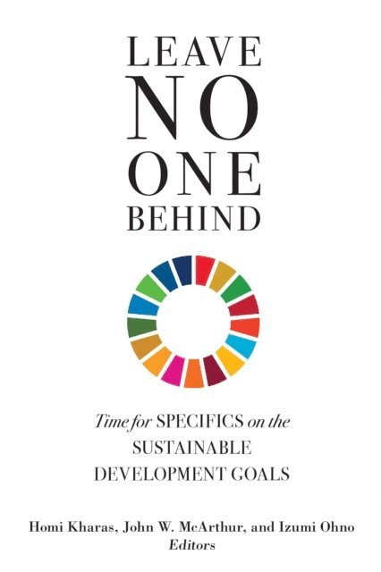 Homi Kharas, John W. McArthur, Izumi Ohno - Leave No One Behind, E-bok