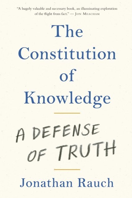 Jonathan Rauch - Constitution of Knowledge, E-bok