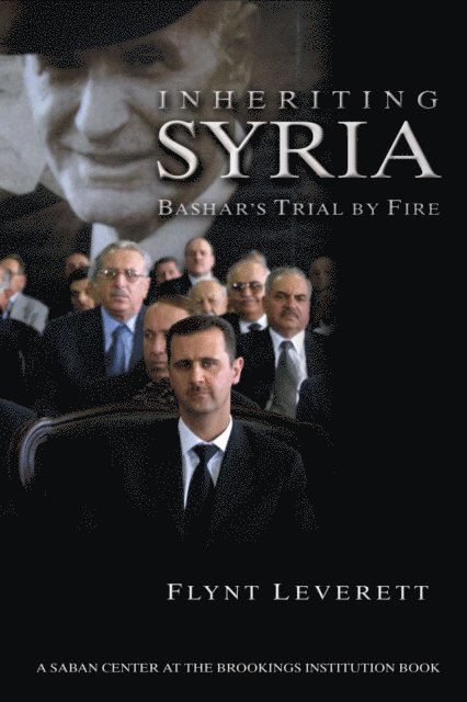 Flynt Leverett - Inheriting Syria, E-bok