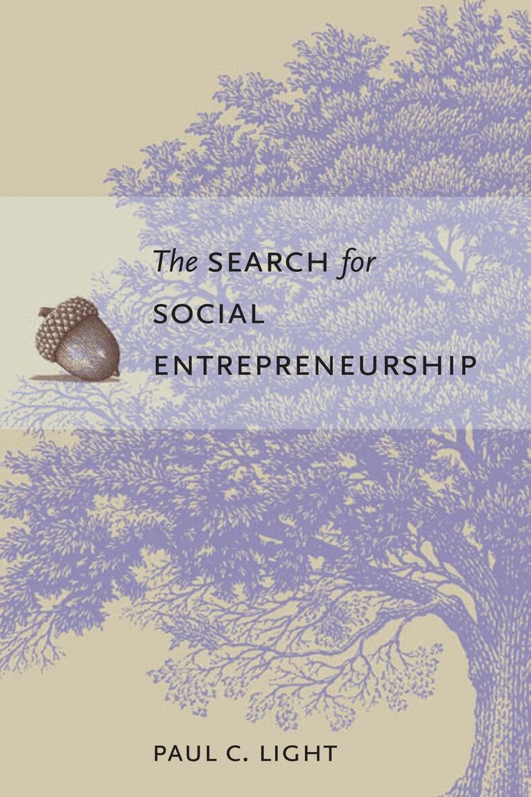 Paul C. Light - Search for Social Entrepreneurship, Häftad