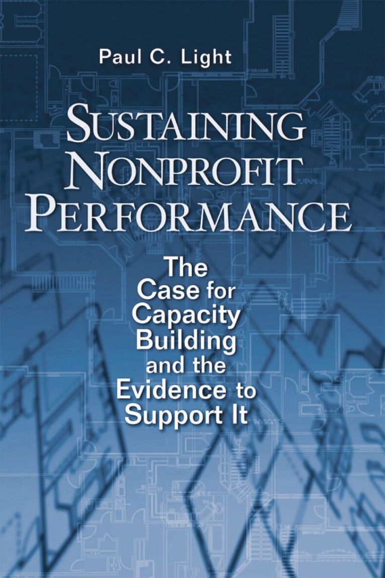 Paul C. Light - Sustaining Nonprofit Performance, Häftad