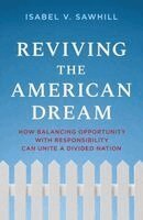 Isabel V. Sawhill - Reviving the American Dream, Inbunden