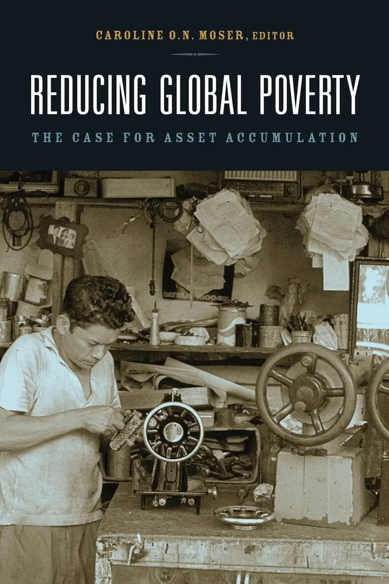 Caroline O.N. Moser - Reducing Global Poverty, Häftad. Tillgänglighet: Lägg i varukorg
