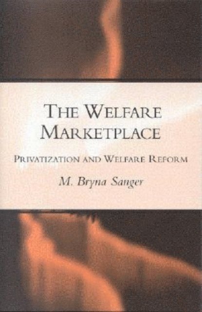 Mary Bryna Sanger - Welfare Marketplace, E-bok