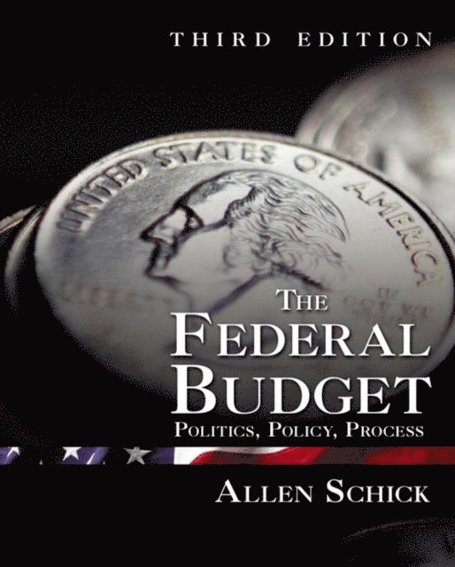 Allen Schick - Federal Budget, E-bok