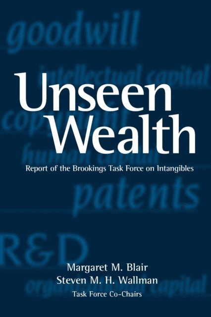 Margaret M. Blair, Steven H. M. Wallman - Unseen Wealth, E-bok