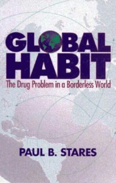 Paul B. Stares - Global Habit, E-bok