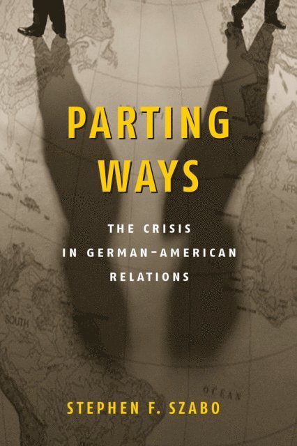 Stephen F. Szabo - Parting Ways, E-bok