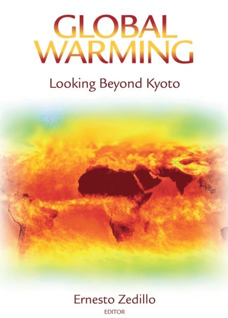 Ernesto Zedillo - Global Warming, E-bok. Tillgänglighet: Lägg i varukorg