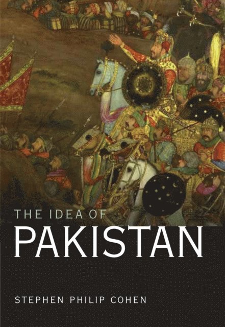 Stephen P. Cohen - Idea of Pakistan, E-bok