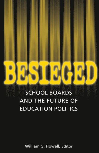 William G. Howell - Besieged, E-bok