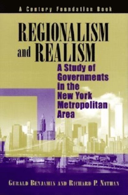 Gerald Benjamin, Richard P. Nathan - Regionalism and Realism, E-bok