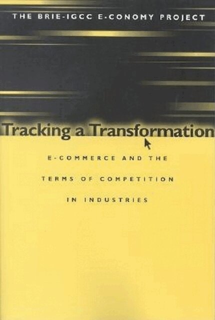 Stephen S. Cohen, John Zysman, Peter Cowhey - Tracking a Transformation, E-bok