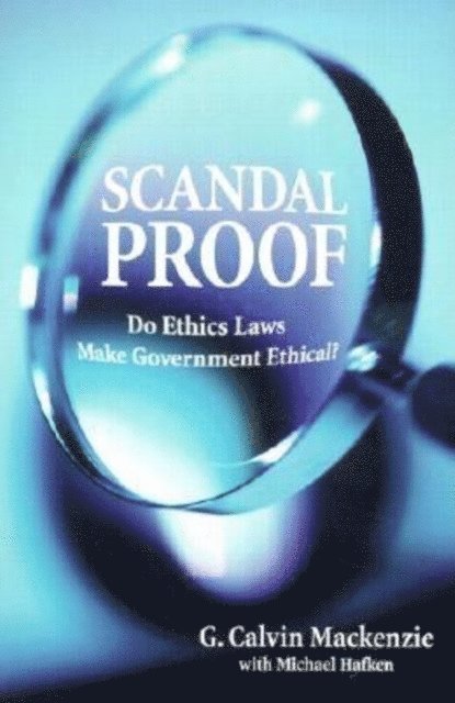 G. Calvin MacKenzie - Scandal Proof, E-bok