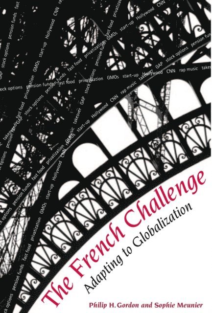 Philip H. Gordon, Sophie Meunier-Aitsahalia - French Challenge, E-bok