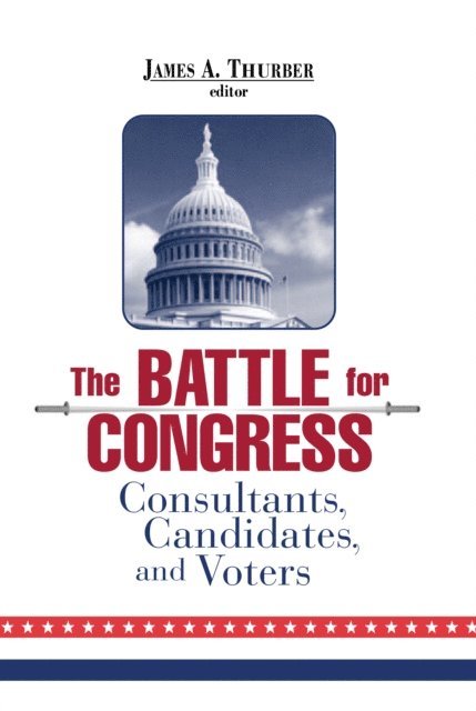 James A. Thurber - Battle for Congress, E-bok
