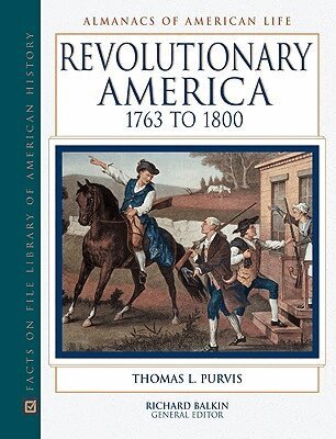 Thomas L. Purvis - Revolutionary America, 1763-1800, Inbunden. Tillgänglighet: Tillfälligt slut