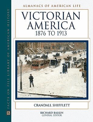 Crandall Shifflett - Victorian America, 1876-1913, Inbunden. Tillgänglighet: Tillfälligt slut