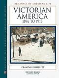 Victorian America, 1876-1913