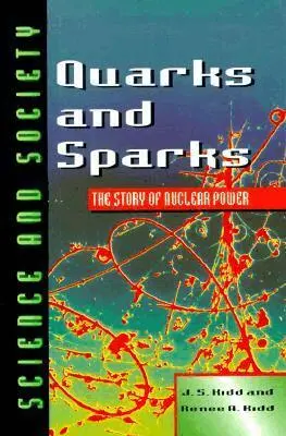 J.S. Kidd, Renee A. Kidd - Quarks and Sparks, Inbunden. Tillgänglighet: Tillfälligt slut