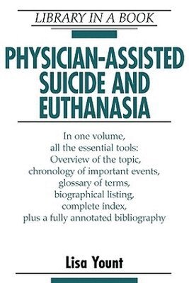 Lisa Yount - Physician-Assisted Suicide and Euthanasia, Inbunden. Tillgänglighet: Tillfälligt slut
