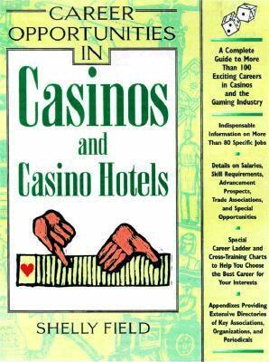 Shelly Field - Career Opportunities in Casinos and Casino Hotels, Häftad. Tillgänglighet: Tillfälligt slut