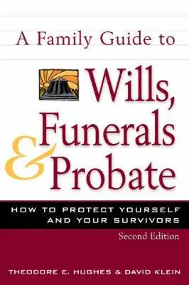 KLEIN - Family Guide to Wills, Funerals, and Probate, S, Häftad. Tillgänglighet: Tillfälligt slut