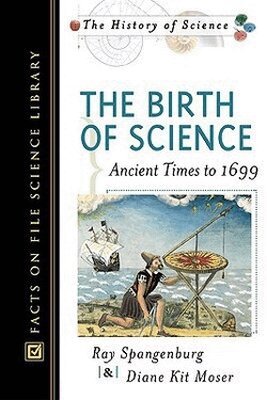 Ray Spangenburg, Diane Moser - Birth of Science, Inbunden. Tillgänglighet: Tillfälligt slut