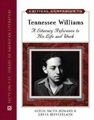 Alycia Smith-Howard, Greta Heintzelman - Critical Companion to Tennessee Williams, Inbunden. Tillgänglighet: Tillfälligt slut