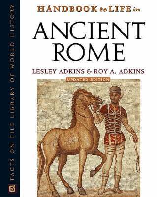 Lesley Adkins, Roy A. Adkins - Handbook to Life in Ancient Rome, Inbunden. Tillgänglighet: Tillfälligt slut