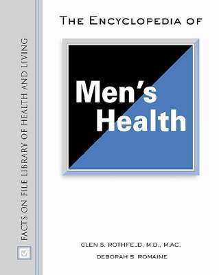Glenn S. Rothfield, Deborah S. Romaine - Encyclopedia of Men's Health, Inbunden. Tillgänglighet: Tillfälligt slut