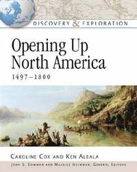 Opening Up North America, 1497-1800