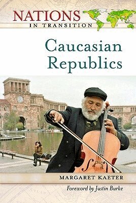 Margaret Kaeter - Caucasian Republics, Inbunden. Tillgänglighet: Tillfälligt slut