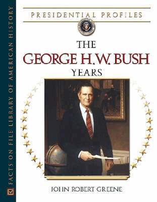 John Robert Greene - George H.W. Bush Years, Inbunden. Tillgänglighet: Tillfälligt slut