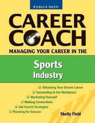Shelly Field - Managing Your Career in the Sports Industry, Inbunden. Tillgänglighet: Tillfälligt slut