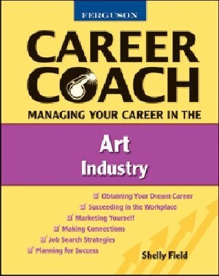 Shelly Field - Managing Your Career in the Art Industry, Inbunden. Tillgänglighet: Tillfälligt slut