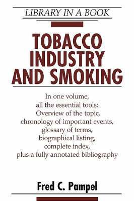 Fred C. Pampel - Tobacco Industry and Smoking, Inbunden. Tillgänglighet: Tillfälligt slut