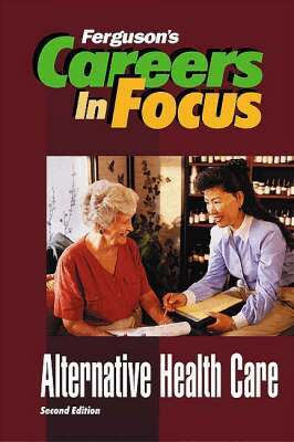 Ferguson Publishing - Alternative Health Care, Inbunden. Tillgänglighet: Tillfälligt slut