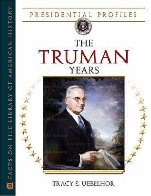 Tracy S Uebelhor - Truman Years, Inbunden. Tillgänglighet: Tillfälligt slut