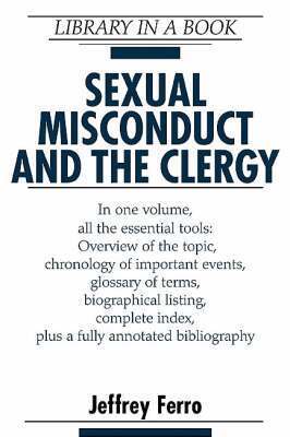 Jeffrey Ferro - Sexual Misconduct and the Clergy, Inbunden. Tillgänglighet: Tillfälligt slut