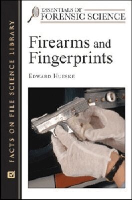 Edward E. Hueske, Suzanne Bell - Firearms and Fingerprints, Inbunden. Tillgänglighet: Tillfälligt slut