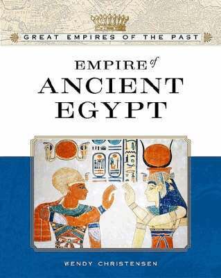 Wendy Christensen - Empire of Ancient Egypt, Inbunden. Tillgänglighet: Tillfälligt slut