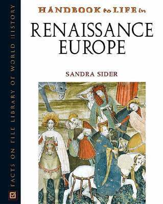 Sandra Sider - Handbook to Life in Renaissance Europe, Inbunden. Tillgänglighet: Tillfälligt slut