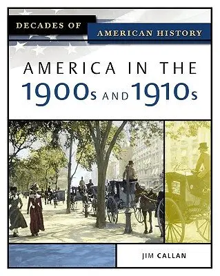 Jim Callan - America in the 1900s and 1910s, Inbunden. Tillgänglighet: Tillfälligt slut