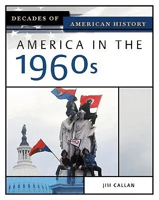 Jim Callan - America in the 1960s, Inbunden. Tillgänglighet: Tillfälligt slut