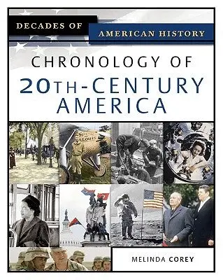 Melinda Corey - Chronology of 20th-century America, Inbunden. Tillgänglighet: Tillfälligt slut